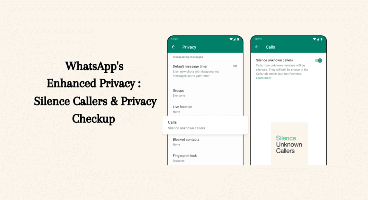 WhatsApp's-Enhanced-Privacy-Silence-Callers-&-Privacy-Checkup